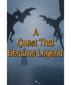 A Quest That Became Legend Steam Key GLOBAL